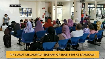 Air surut melampau jejaskan operasi feri ke Langkawi