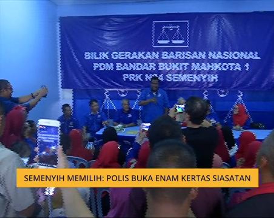 Semenyih Memilih: Polis buka enam kertas siasatan