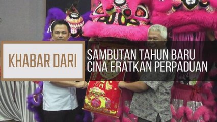 Khabar Dari Sabah: Sambutan Tahun Baru Cina eratkan perpaduan