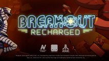 Breakout - Recharged - Official Launch Trailer