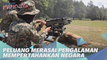 #AWANIRangers: Peluang merasai pengalaman mempertahankan negara