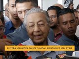 Putera Mahkota Arab Saudi tunda lawatan ke Malaysia