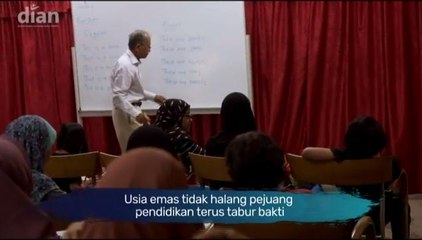 DIAN: Usia emas tidak halang pejuang pendidikan terus tabur bakti