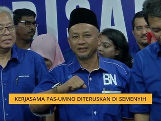 Kerjasama Pas-UMNO diteruskan di Semenyih