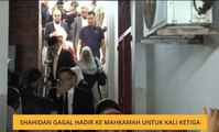 Shahidan gagal hadir ke mahkamah untuk kali ketiga