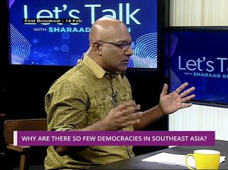 Let's Talk: Why Are There So Few Democracies in Southeast Asia?