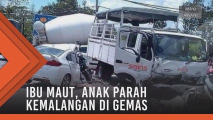 Ibu maut, anak parah kemalangan di Gemas