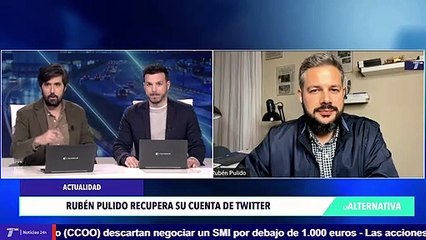 LA ALTERNATIVA / RUBÉN PULIDO RECUPERA SU CUENTA DE TWITTER