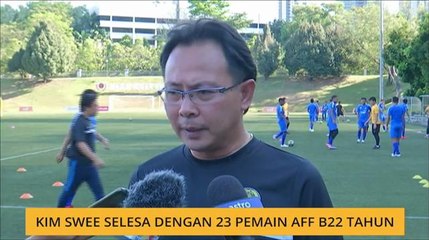 Datuk Ong Kim Swee selesa dengan 23 pemain AFF B22 tahun