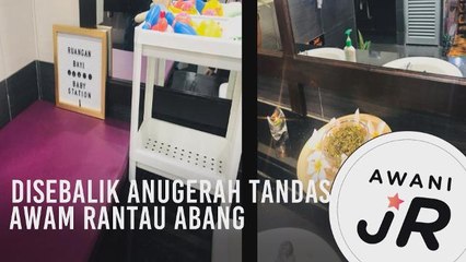#AWANIJr: Disebalik Anugerah Tandas Awam Rantau Abang