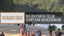 Khabar Dari Pahang: Wajah baharu Pantai Teluk Cempedak menceriakan