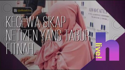h live! - Linda Rafar kecewa sikap netizen yang tabur fitnah