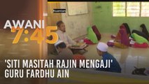 'Siti Masitah rajin mengaji' - Guru Fardhu Ain