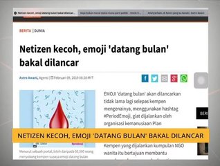 #Bualan 9 Feb: Netizen kecoh, Emoji 'datang bulan' bakal dilancar