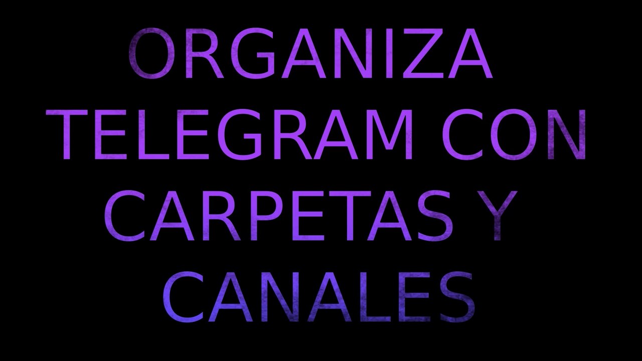 Articulo de El espíritu de Kusanagi - Organiza Telegram con carpetas y canales
