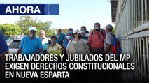 Trabajadores y jubilados del MP exigen derechos constitucionales - #15Feb - Ahora