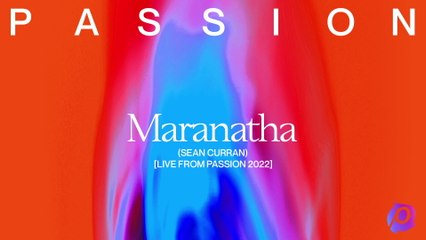 Passion - Maranatha