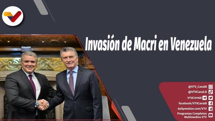 Programa 360º | Invasión de Macri en Venezuela