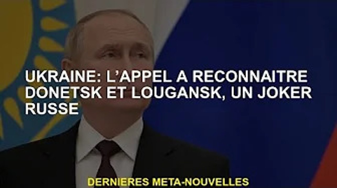 Ukraine : appel à la reconnaissance des clowns russes Donetsk et Louhansk