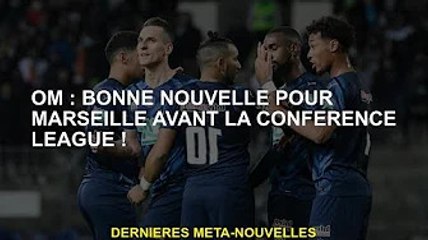 OM : Une bonne nouvelle pour Marseille avant le championnat !