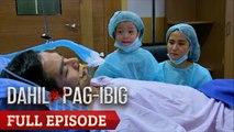 Dahil Sa Pag-Ibig: Full Episode 58