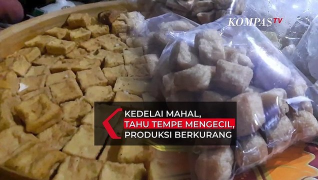 Keluhan Pedagang dan Produsen Imbas Harga Kedelai Naik: Ukuran Tahu Tempe Mengecil, Produksi Menurun