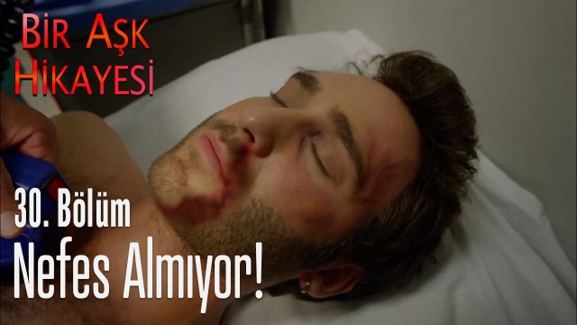 Nefes almıyor! - Bir Aşk Hikayesi 30. Bölüm