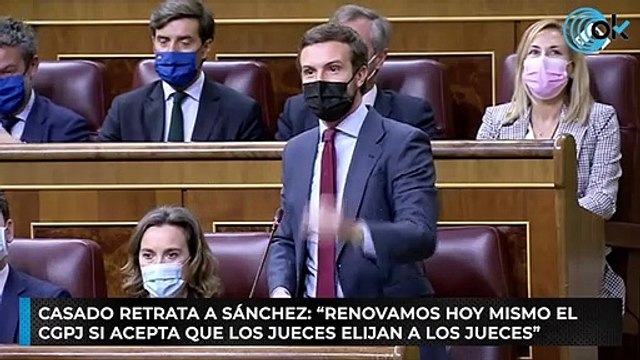 Casado retrata a Sánchez: “Renovamos hoy mismo el CGPJ si acepta que los jueces elijan a los jueces”