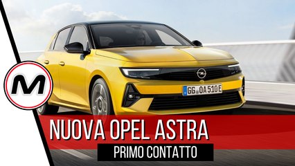 NUOVA OPEL ASTRA 2022 | Primo contatto