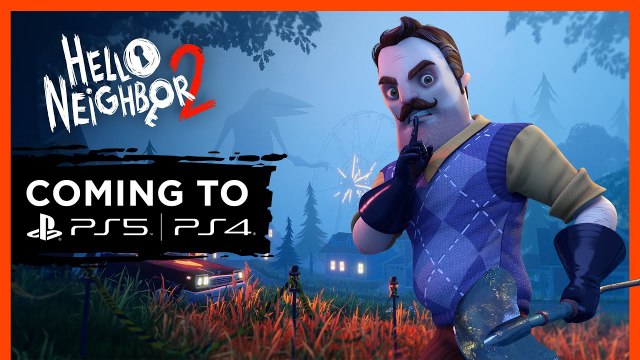 Hello Neighbor 2 - Trailer PlayStation