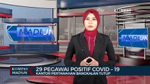 29 Pegawai Positif Covid  19, Kantor Pertanahan Bangkalan Tutup