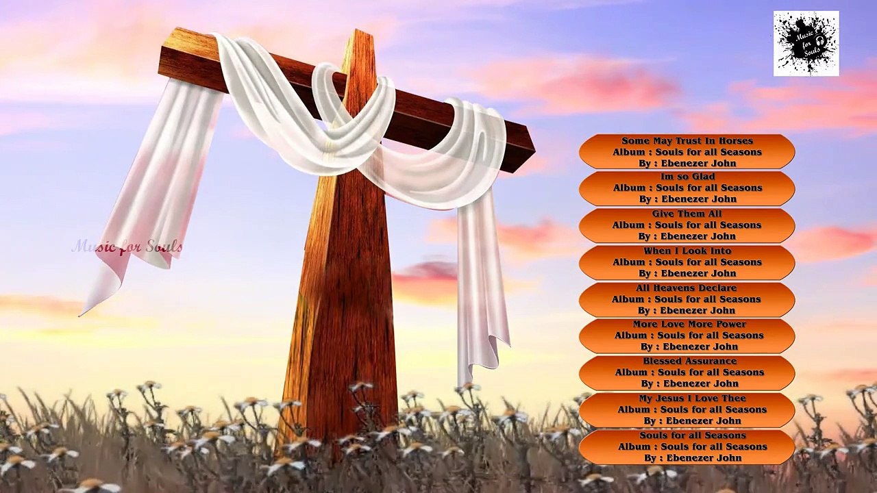 Souls for all Seasons - instrumental _ Christian Songs _ Ebenezer John