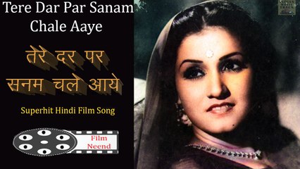 Tere Dar Par Sanam Chale Aaye | Superhit Hindi Song | Film Neend