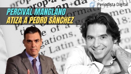 Percival Manglano atiza a Pedro Sánchez: “La propaganda del PSOE oculta las debilidades de la izquierda”
