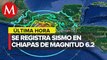 Sismo de magnitud 6.2 se siente en Ciudad Hidalgo, Chiapas