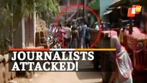 Poll Violence: Journalists Attacked In Odisha
