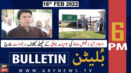 ARY News | Bulletin | 6 PM | 16th February 2022