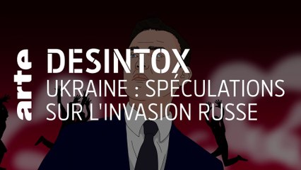 Ukraine : spéculations sur l'invasion russe | Désintox | ARTE