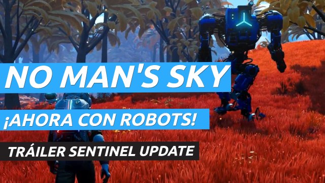 No Man's Sky - Tráiler actualización Sentinel
