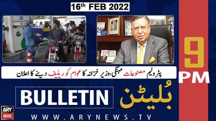 ARY News | Bulletin | 9 PM | 16th February 2022
