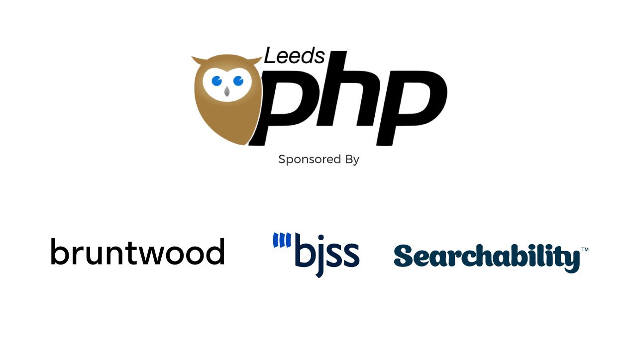 Leeds PHP - February 2022
