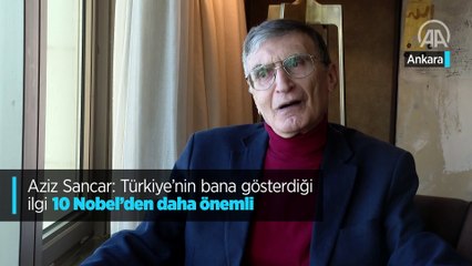 Aziz Sancar: Türkiye'nin bana gösterdiği ilgi 10 Nobel'den daha önemli