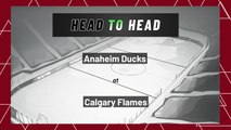 Anaheim Ducks At Calgary Flames: Moneyline