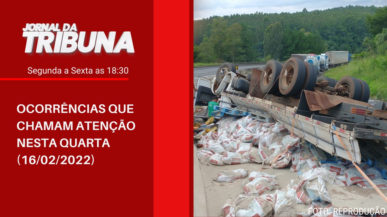 OCORRÊNCIAS QUE CHAMAM ATENÇÃO NESTA QUARTA (16/02/2022)