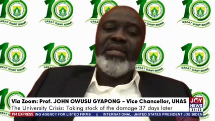 The University Crisis: Taking stock of the damage 37 days later - PM Express on Joy News (16-2-22)