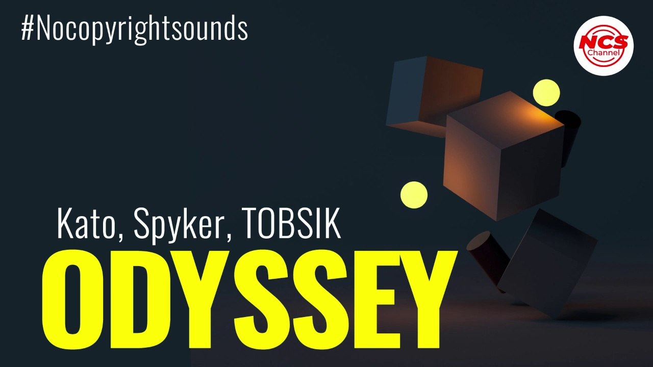 Kato, Spyker, TOBSIK - Odyssey [NCS New Release]1