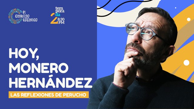 #EnVivo | #ElOmbligoCósmico | Esta noche: Entrevista y palomazo con Monero Hernández