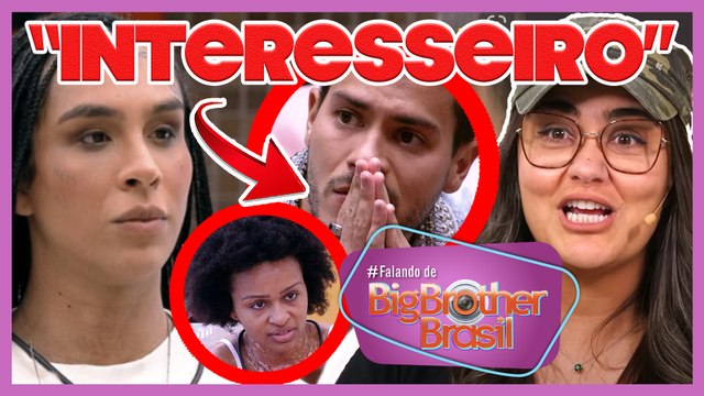 BBB22: INTERESSEIRO! LINN DETONA ARTHUR; LARISSA QUER JADE NO PAREDÃO; DG E CIA USANDO NATÁLIA?