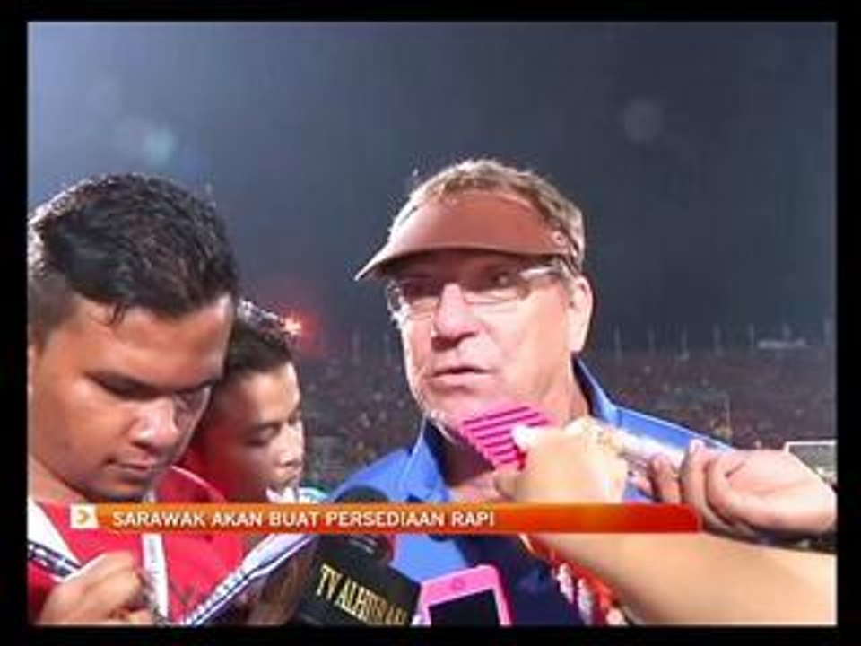 Sarawak akan buat persediaan rapi