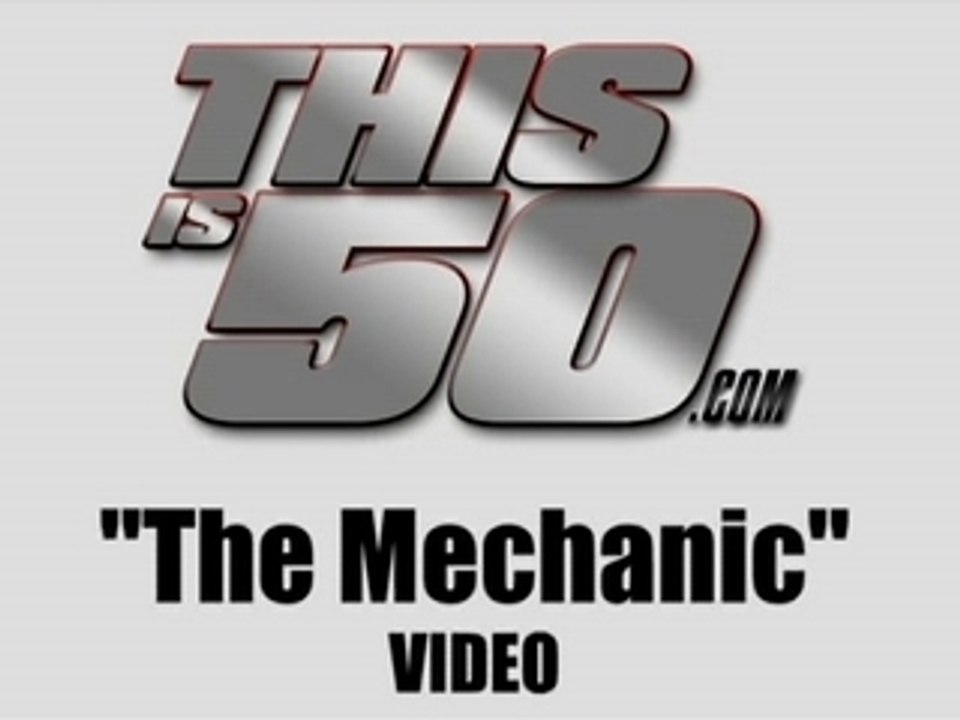 G-Unit -  The Mechanic